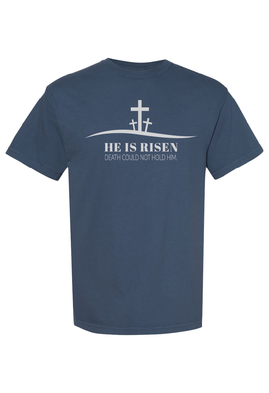 Comfort Colors He Is Risen T-Shirt