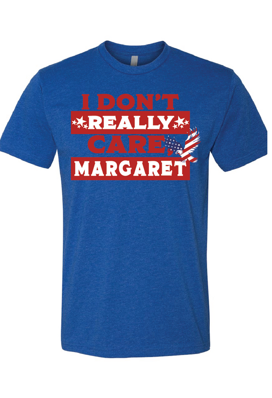 NEXT LEVEL I Don't Care Margaret W/ Bald Eagle T-SHIRT